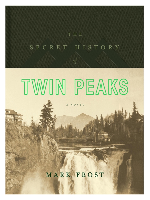 Cover image for The Secret History of Twin Peaks